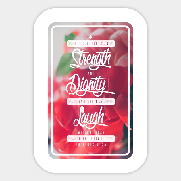 Strength and Dignity Sticker by WildfireDesigns